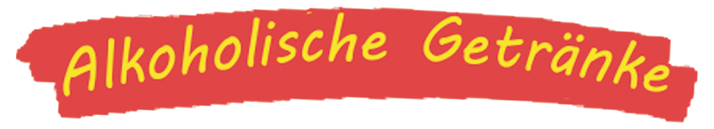 Alkoholische Getränke Alkoholische Getränke